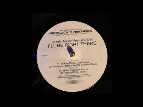 Gridlockd Records 5  - Shaolin Master Featuring Del  - Ill Be Right There  (Richard Dolby Remix)