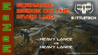 BattleTech: Scenario - Bridge On the River Liao