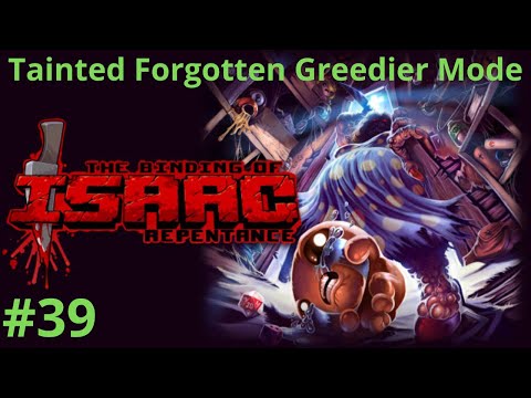 Tainted Forgotten Greedier Mode (The Binding of Isaac: Repentance) #39