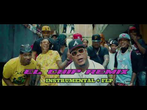 El Chip Rmx Instrumental  - El Rey Guevara Bulin 47 Yomel Ceky Viciny El Fother Jordani Chapa  tonto