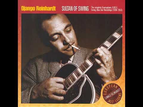 Django Reinhardt  Sultan Of Swing  Full Album