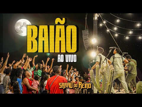 Sarau do Reino - Baião (Ao Vivo)