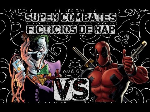 Super Combates Ficticios de Rap II Joker vs Deadpool II BY: JL