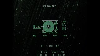 OP-1 REC #2 | Rephazer