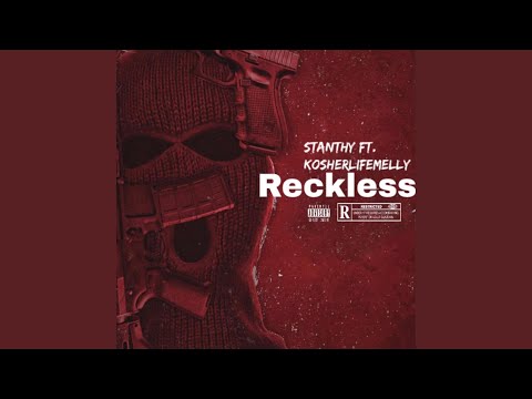 Reckless (feat. KosherlifeMelly)