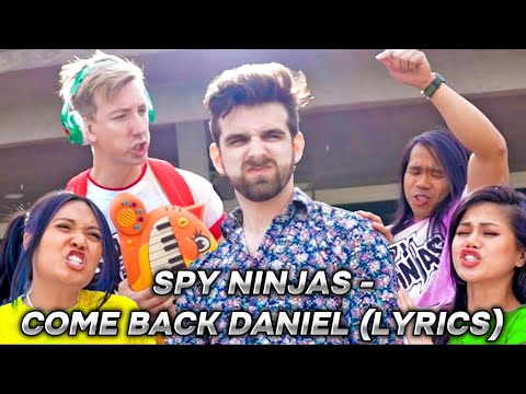 Spy Ninjas - Come Back Daniel (Lyrics)