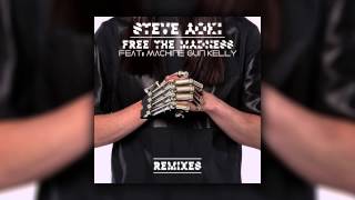Steve Aoki feat. Machine Gun Kelly - Free The Madness (Steve Aoki &amp; Max Styler Remix) [Cover Art]