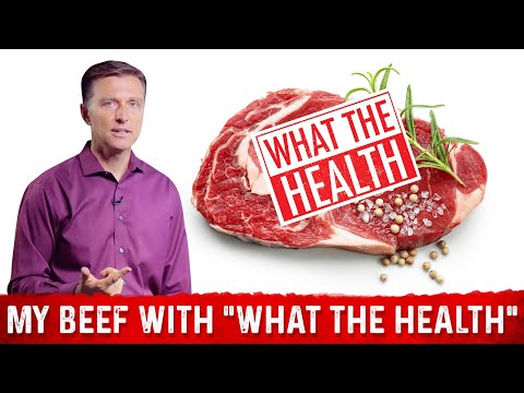 My Beef with "What The Health Documentary" Explained By Dr. Berg
