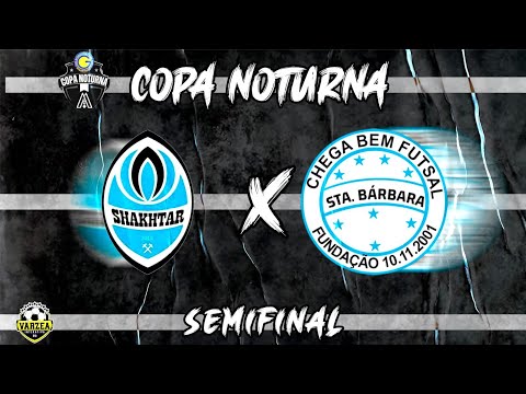 SEMIFINAL!!! Chega Bem x Shakhtar - COPA GIGANTINHO 2023! 🏆