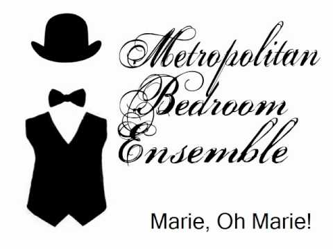 **Electro swing 2012** Metropolitan Bedroom Ensemble - Marie, Oh Marie!.wmv