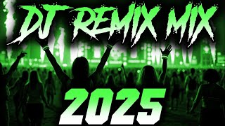 DJ MIX 2025 - Remixes &amp; Mashups of Popular Songs 2025 | DJ Remix Club Music Disco DJ Mix 2024