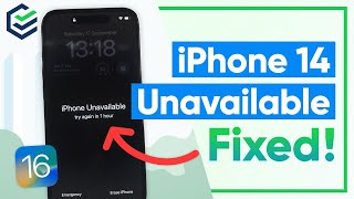 [iPhone Unavailable] iPhone 14 Pro Unavailable? How to Fix iPhone Unavailable Lock Screen - 3 Ways