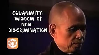 Download lagu Equanimity: Wisdom of Non-Discrimination | Thich Nhat Hanh (short teaching video) mp3