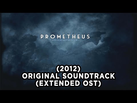 Prometheus (2012) - Extended Original Soundtrack - Prometheus Extended OST - by Marc Streitenfeld