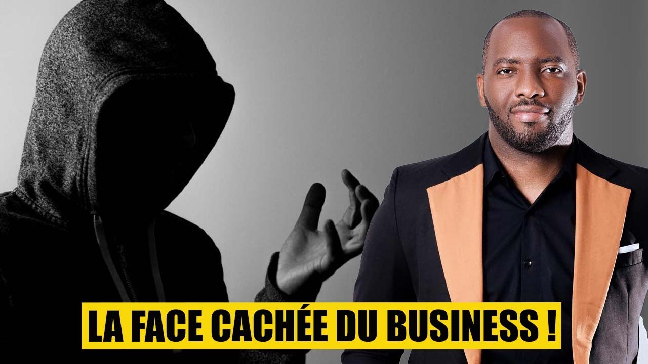 🫣 La Face Cachée du Business !