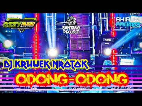 DJ ANDALAN OZZY AUDIO ODONG ODONG KRUWEK NROTOK