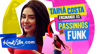 Tainá Costa em 5 Passinhos do Funk – Quadradinho, Reboladinha e BregaFunk