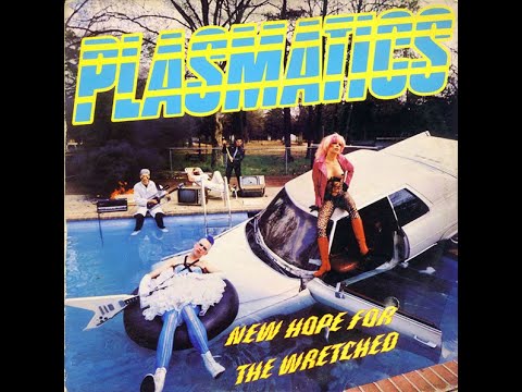 Plasmatics - New Hope For the Wretched (Full Album)