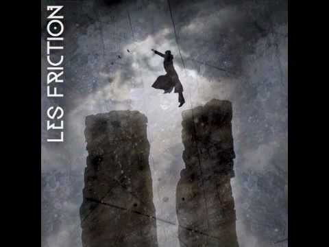 Les Friction - Louder Than Words