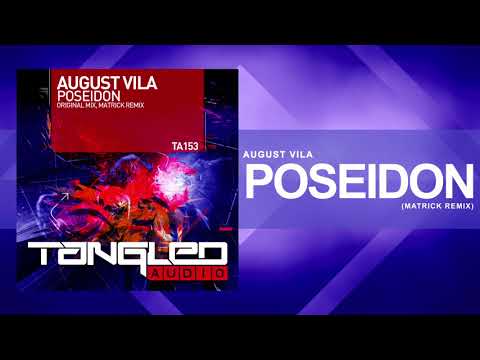 August Vila - Poseidon (MatricK Remix) [Trance]