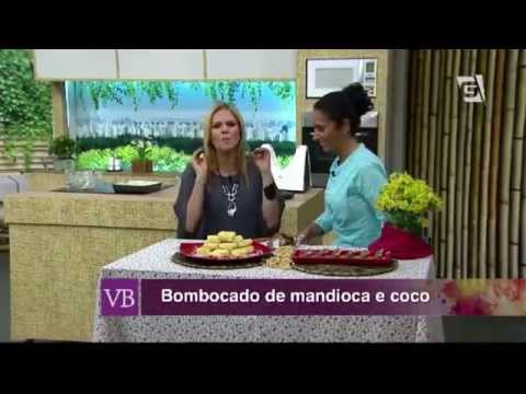 Você Bonita - Bombocado de Mandioca e Coco e Cajuzinho Funcional (03/07/2015)