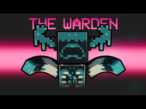 Minecraft Warden Mod in Among Us