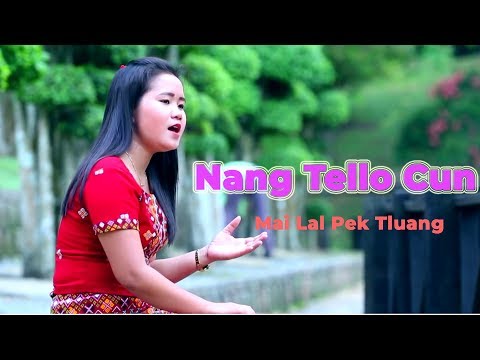 Nang Tel Lo Cun | Lal Pek Tluang
