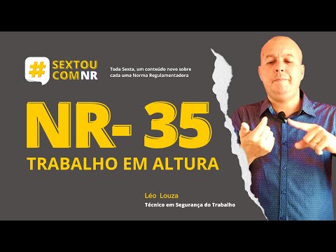 SextouComNR – Everything about NR-35 Working at Heights