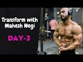 Transform With Mahesh Negi (DAY-3)