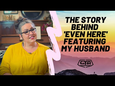 388. The Story Behind 'Even Here' Featuring My Husband - Rebekah Dawn (The Play House)