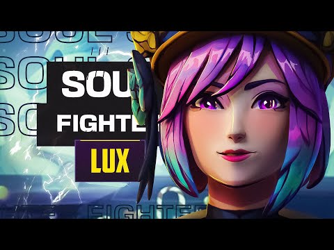 SOUL FIGHTER Lux Tested and Rated! - LOL