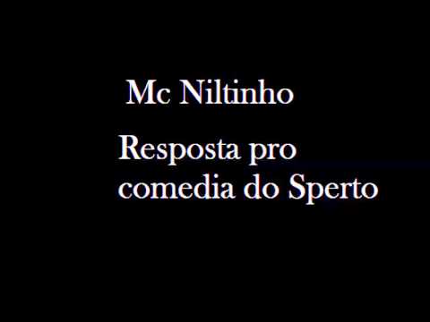 Mc Niltinho_Resposta Pro Comedia do Sperto.