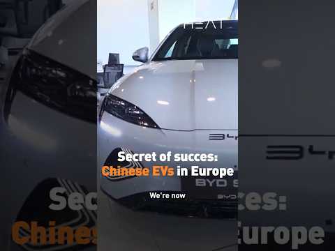 Secret of success: Chinese EVs in Europe