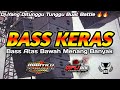 DJ BASS PALING KERAS COCOK BUAT TEST AUDIO MOBIL