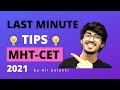 Last Minute TIPS And TRICKS For MHT CET 2021 Ali Solanki