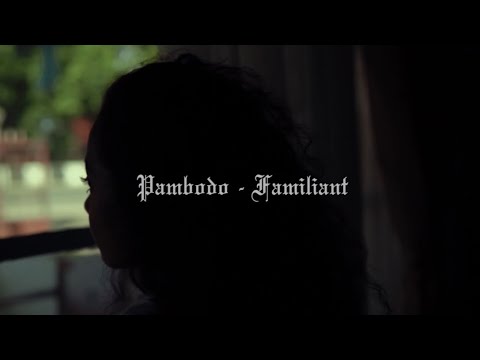 Pambodo - Familiant (Director's cut version)