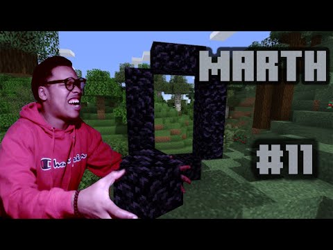 Episode 11 of Marth(Minecraft)~WHY ARE WE BUILDIND A DEMON PORTAL