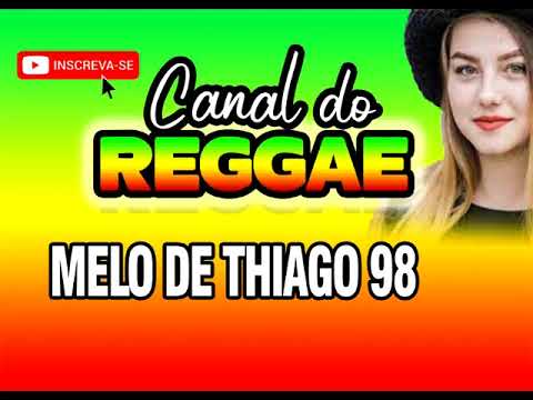 Melo de thiago 98  Reggae do Maranhão