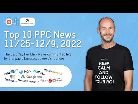 Top PPC News from November 25 to December 9, 2022 (English Version)
