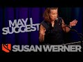 May I Suggest | Susan Werner