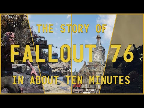 The Story of  Fallout 76 in 10 Minutes