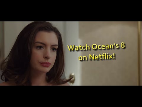 download lagu mp3 mp4 Film Oceans 8 Netflix, download lagu Film Oceans 8 Netflix gratis, unduh video klip Film Oceans 8 Netflix