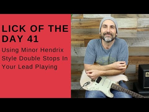 Lick Of The Day 41 - Using Minor Hendrix Style Double Stops In Your Lead Playing - Guitar Lesson