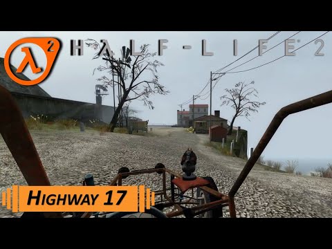 Half-Life 2 - Chapter 7: Highway 17 (Walkthrough)