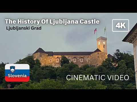 Ljubljana Castle: A Beacon of Slovenian History [4K]