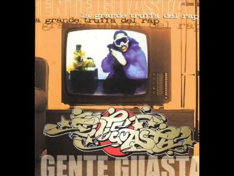 Gente Guasta - La Grande Truffa del Rap - FULL ALBUM