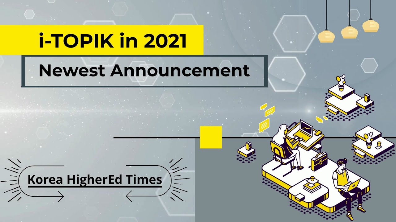 i-TOPIK Schedule — Korea Higher Education Times