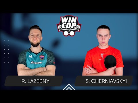 23:45 Ruslan Lazebnyi - Serhii Cherniavskyi West 6 WIN CUP 02.06.2024 | TABLE TENNIS WINCUP