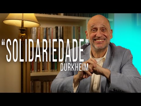Philosophy Concepts #1: Durkheim and Solidarity | Clóvis de Barros