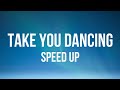 Jason Derulo • Take You Dancing (Speed Up + Lyrics)